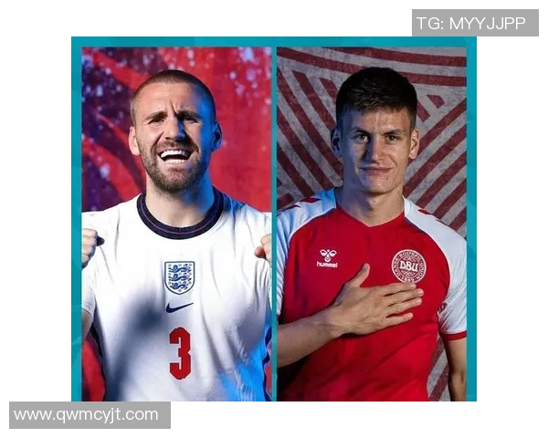 丹麦与英格兰足球赛直播观看指南及赛事分析 丹麦与英格兰足球赛直播观看指南及赛事分析